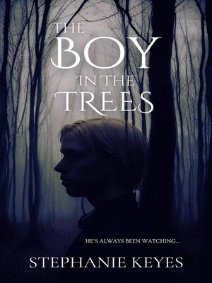 cover image of The Boy in the Trees